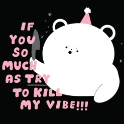 Wicked Clothes 'Kill My Vibe' Shirt