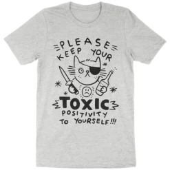 Wicked Clothes 'Toxic Positivity' Shirt -Wicked Clothes Shop toxic positivity shirt